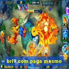 brl9.com paga mesmo